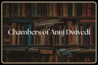 Research Internship at Chambers of Anuj Dwivedi